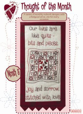201108 Thought of the Month 5 Stitchery Pattern by Hugs n Kisses